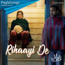 Rihaayi De Mp3 Rihaayi De Mp3